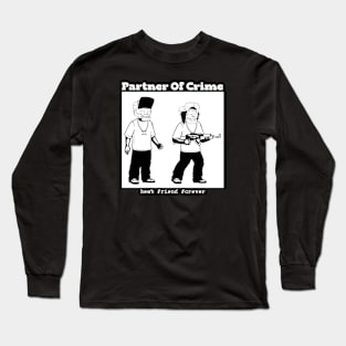 partner of crime Long Sleeve T-Shirt